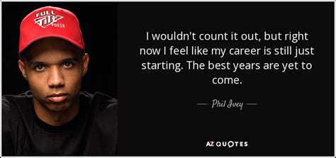 phil ivey quotes